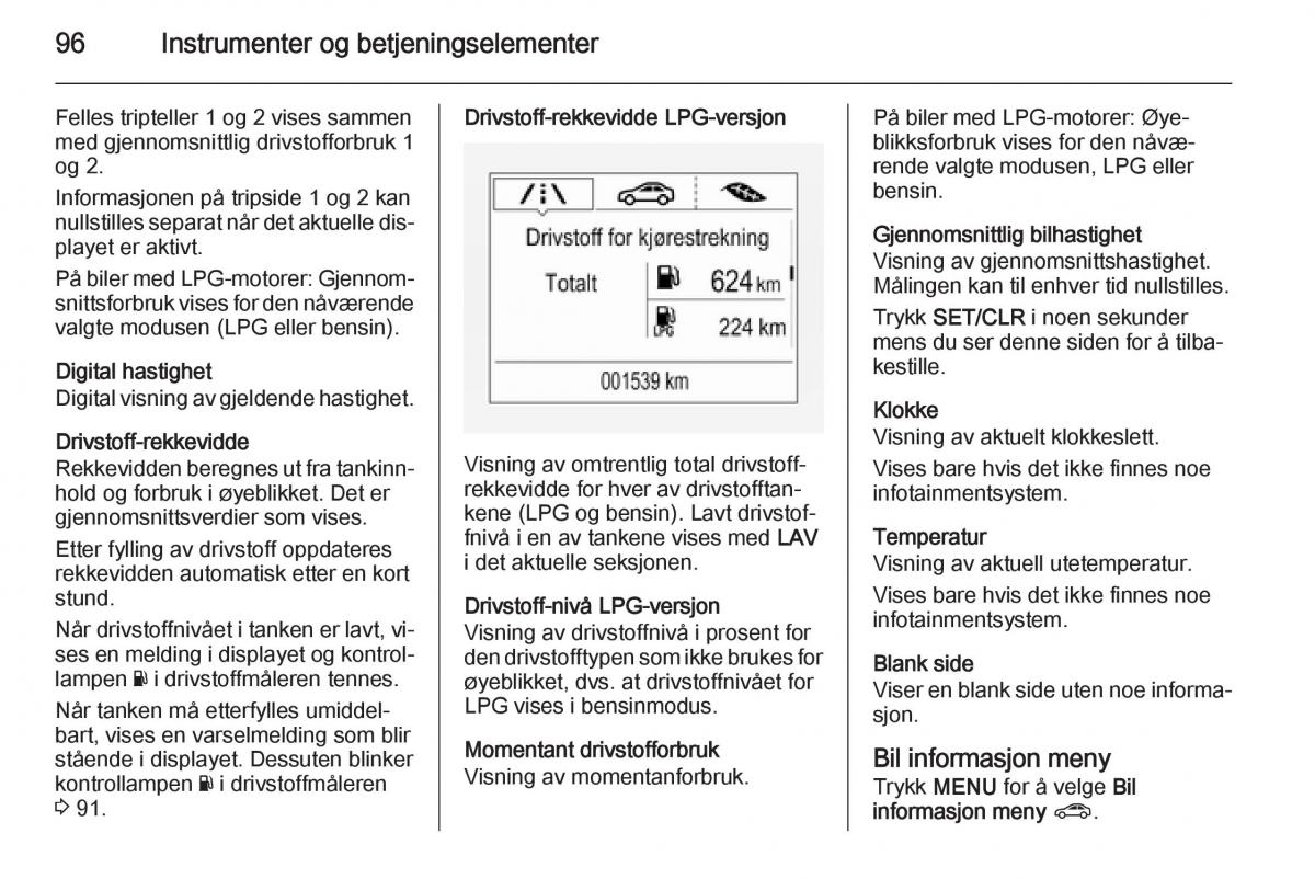 Opel Corsa D bruksanvisningen / page 98