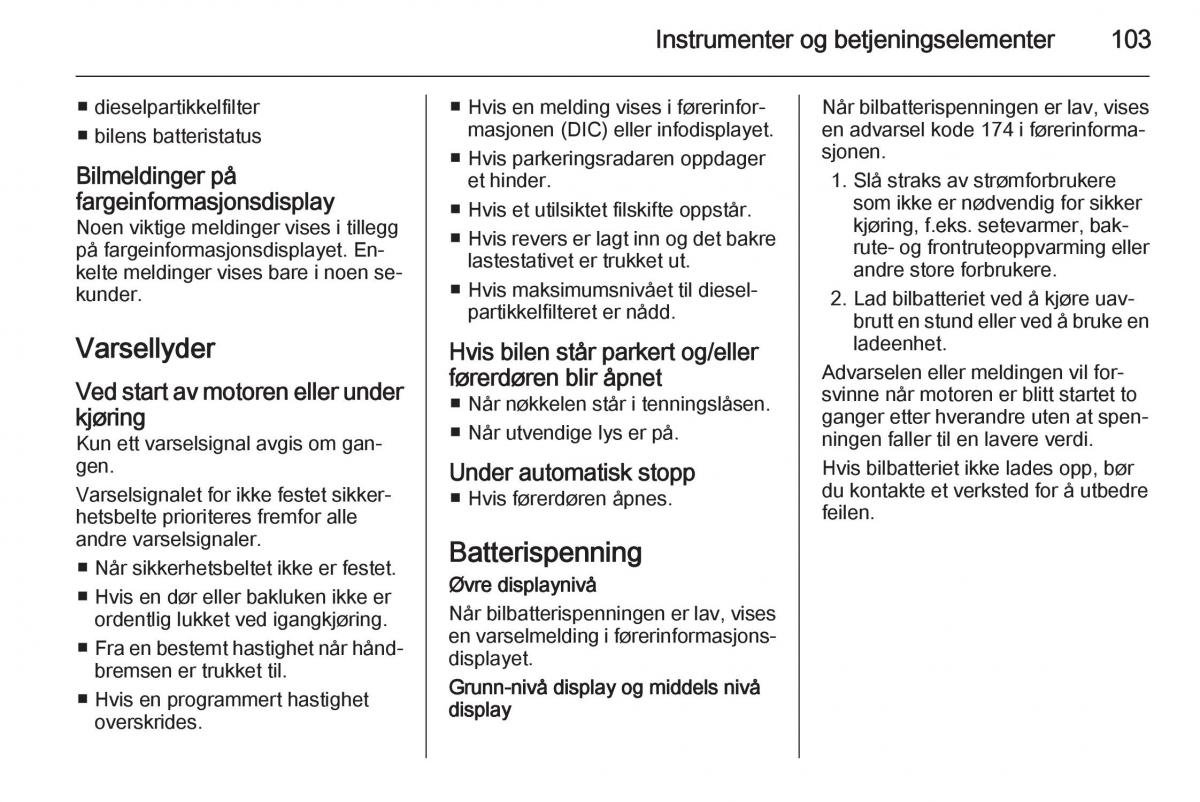 Opel Corsa D bruksanvisningen / page 105