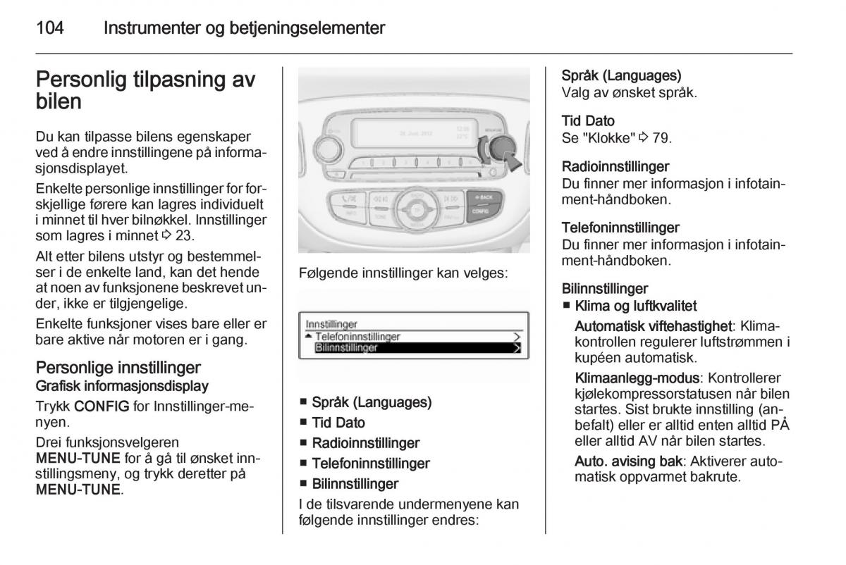 Opel Corsa D bruksanvisningen / page 106