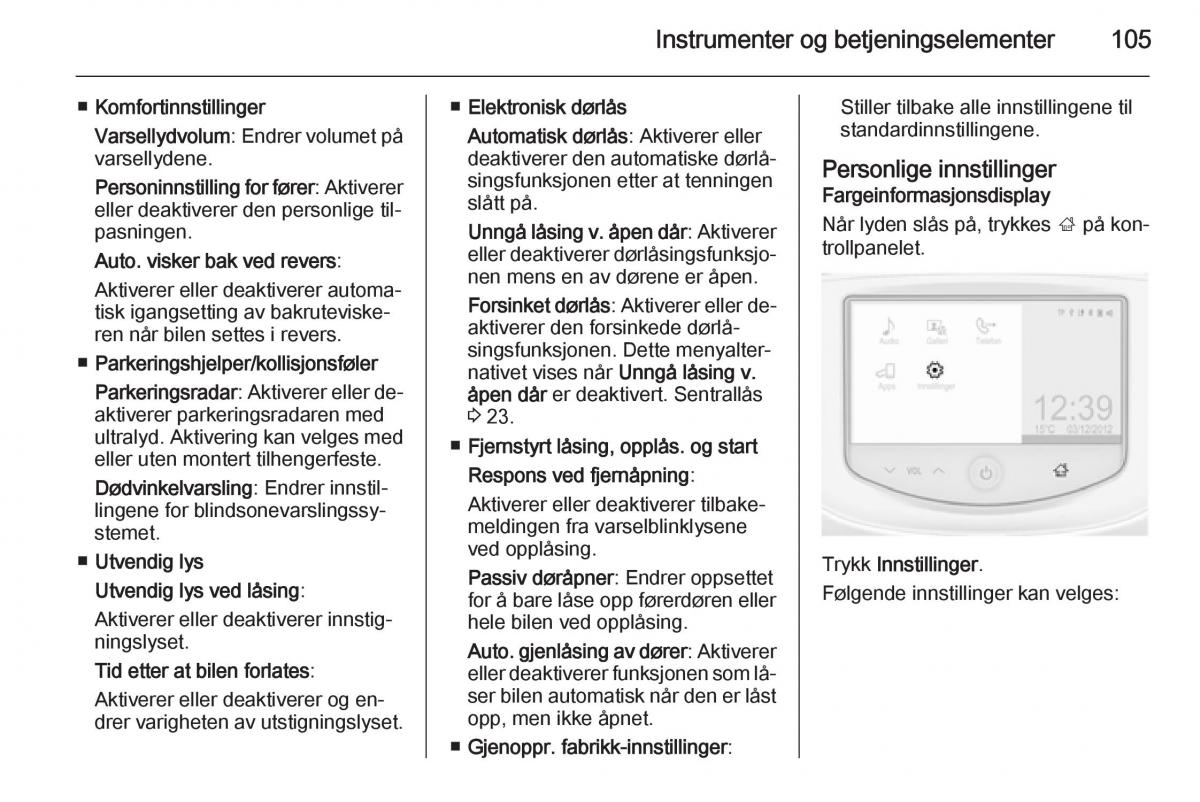 Opel Corsa D bruksanvisningen / page 107