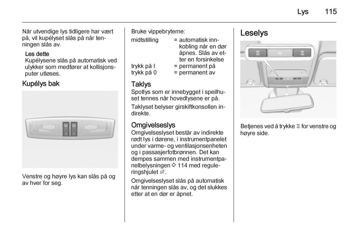 Opel Corsa D bruksanvisningen / page 117