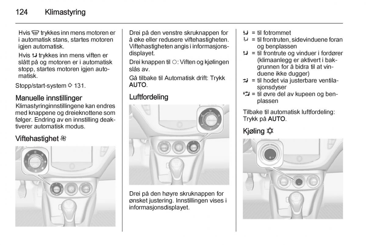 Opel Corsa D bruksanvisningen / page 126