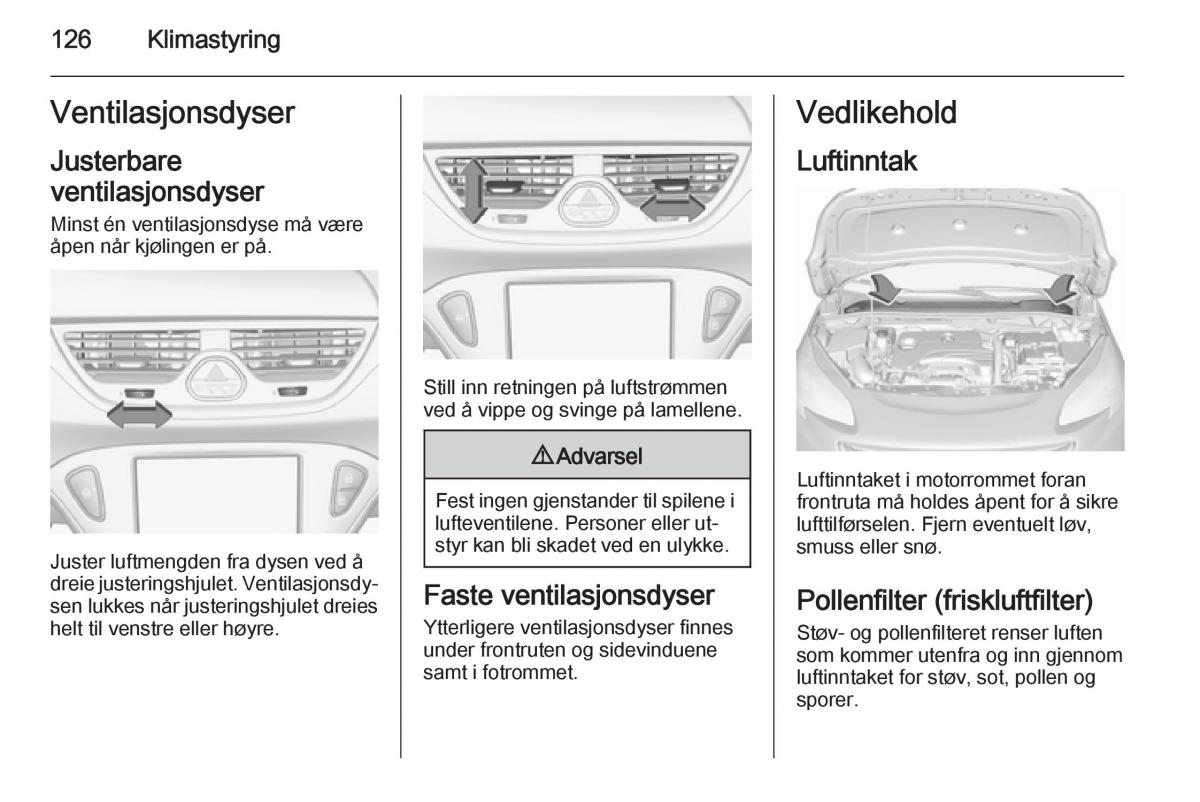 Opel Corsa D bruksanvisningen / page 128