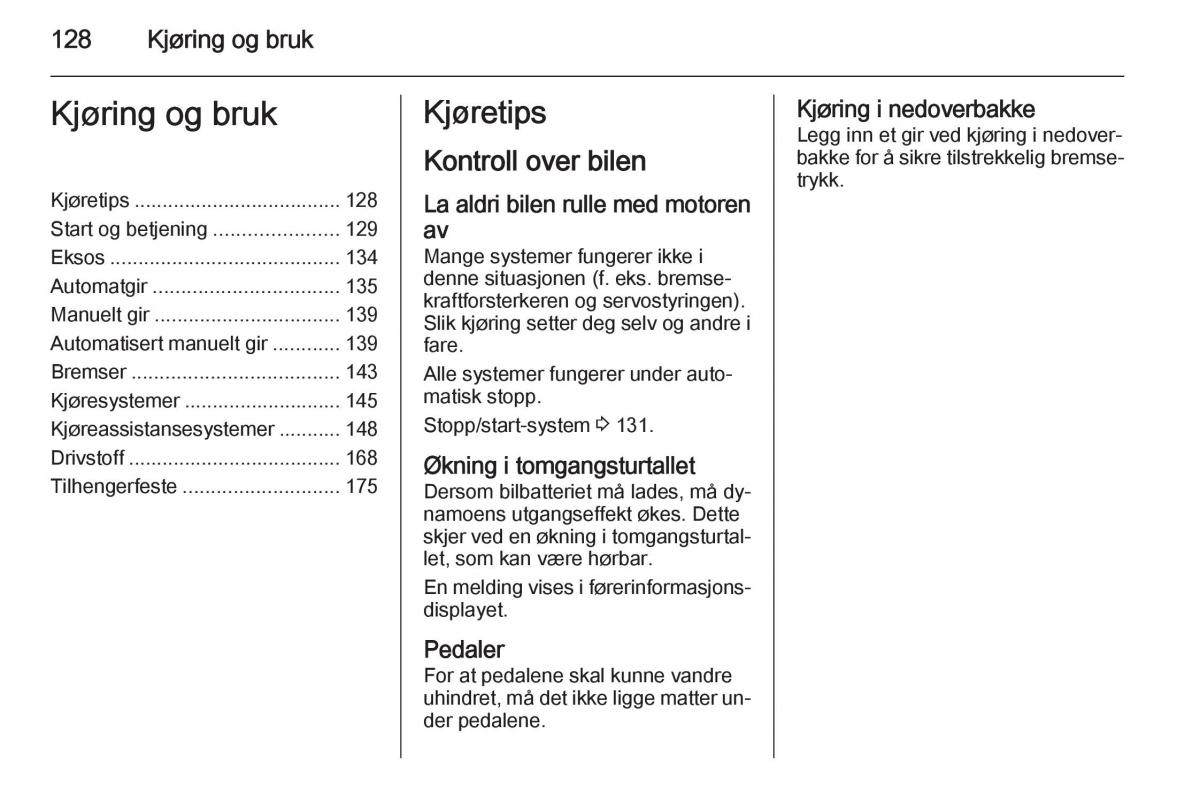 Opel Corsa D bruksanvisningen / page 130