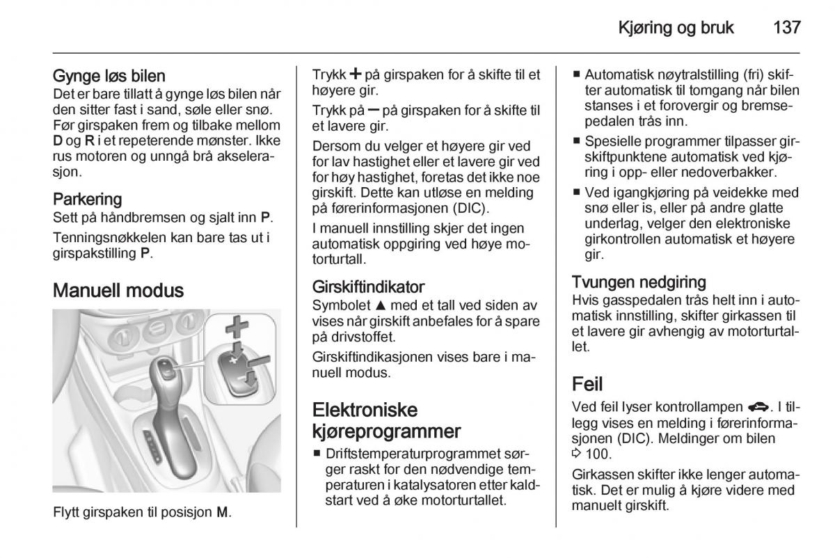 Opel Corsa D bruksanvisningen / page 139