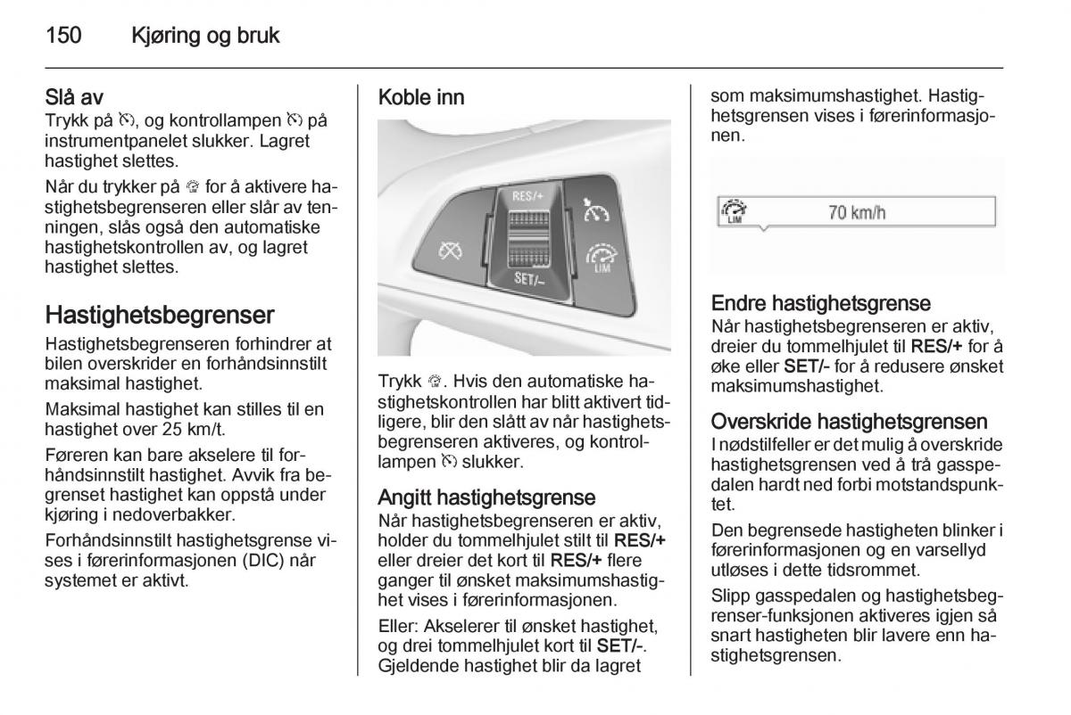 Opel Corsa D bruksanvisningen / page 152