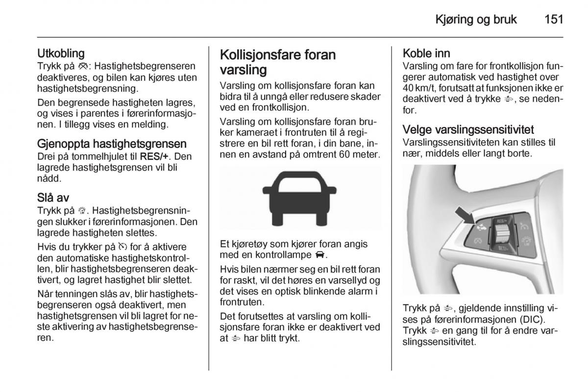 Opel Corsa D bruksanvisningen / page 153