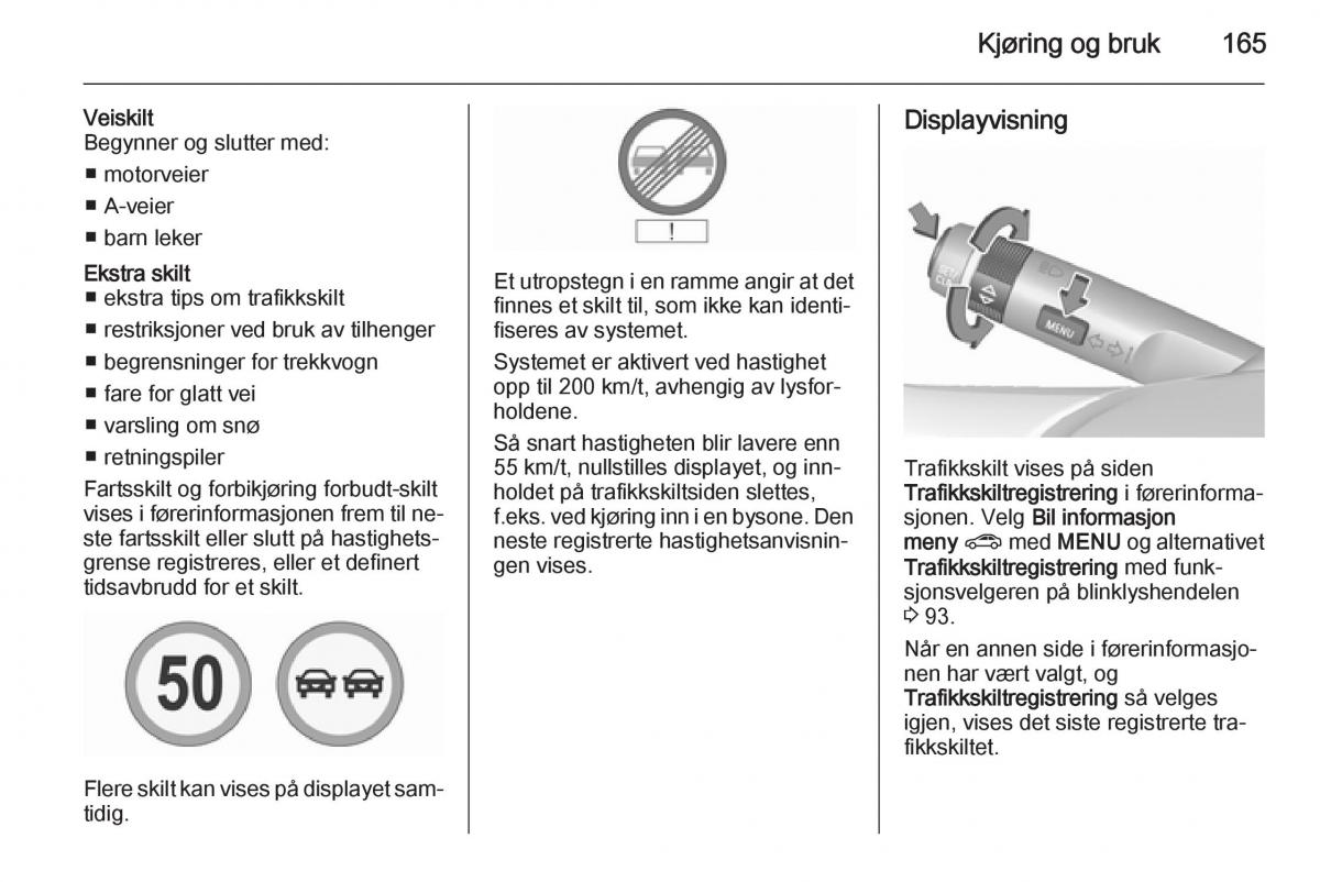 Opel Corsa D bruksanvisningen / page 167