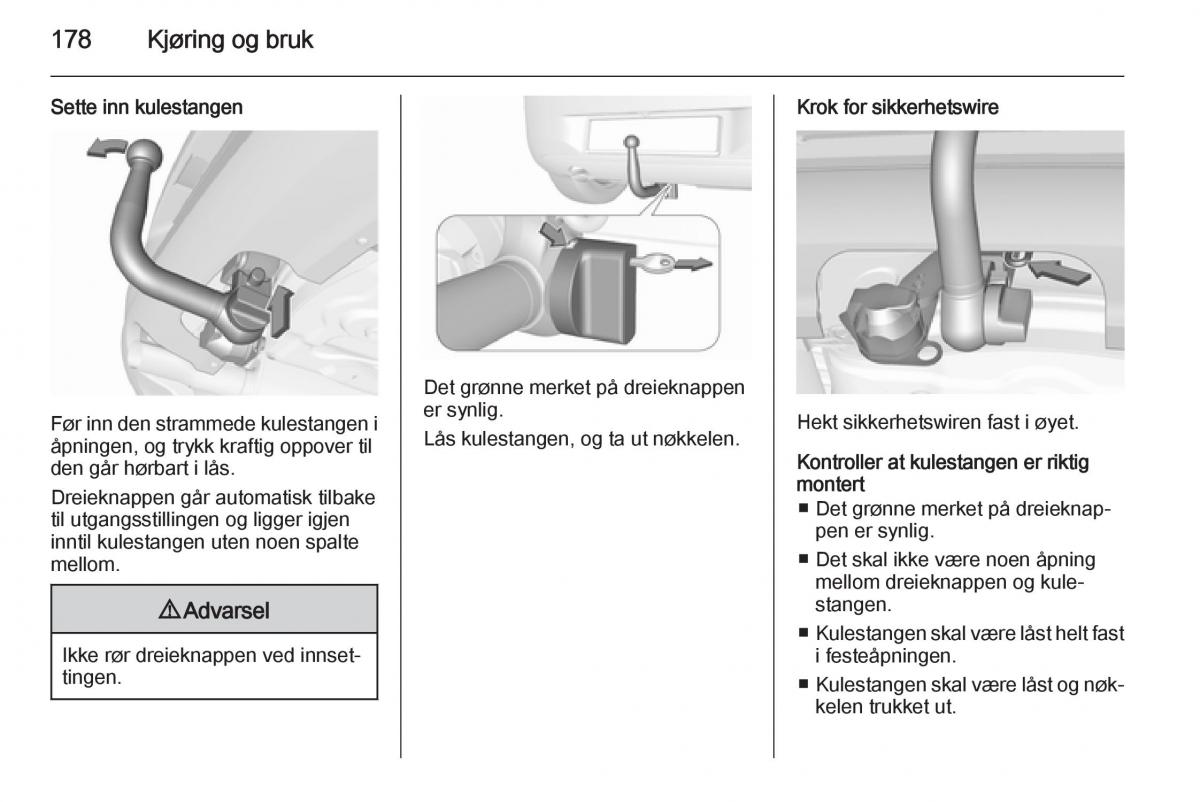 Opel Corsa D bruksanvisningen / page 180