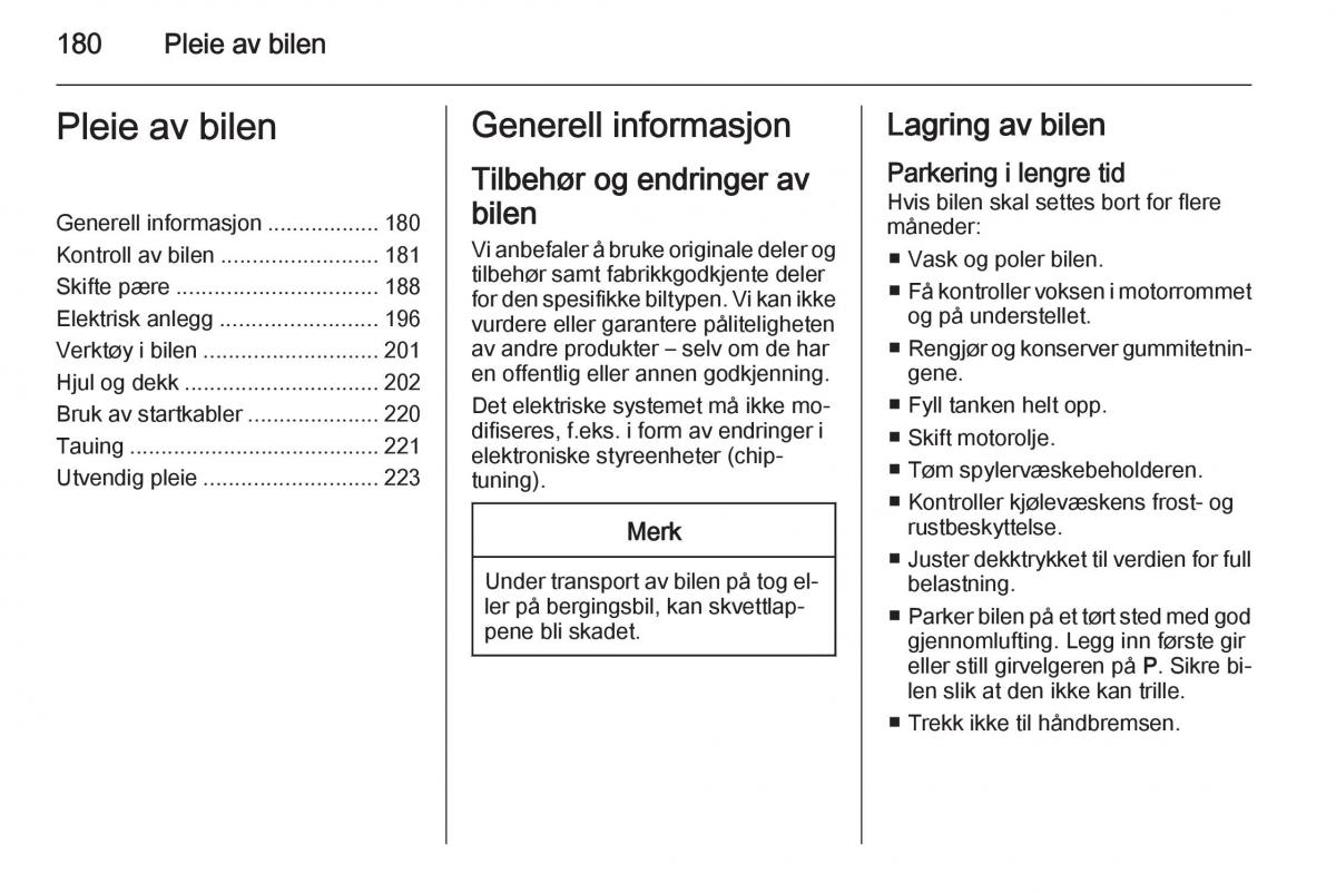 Opel Corsa D bruksanvisningen / page 182