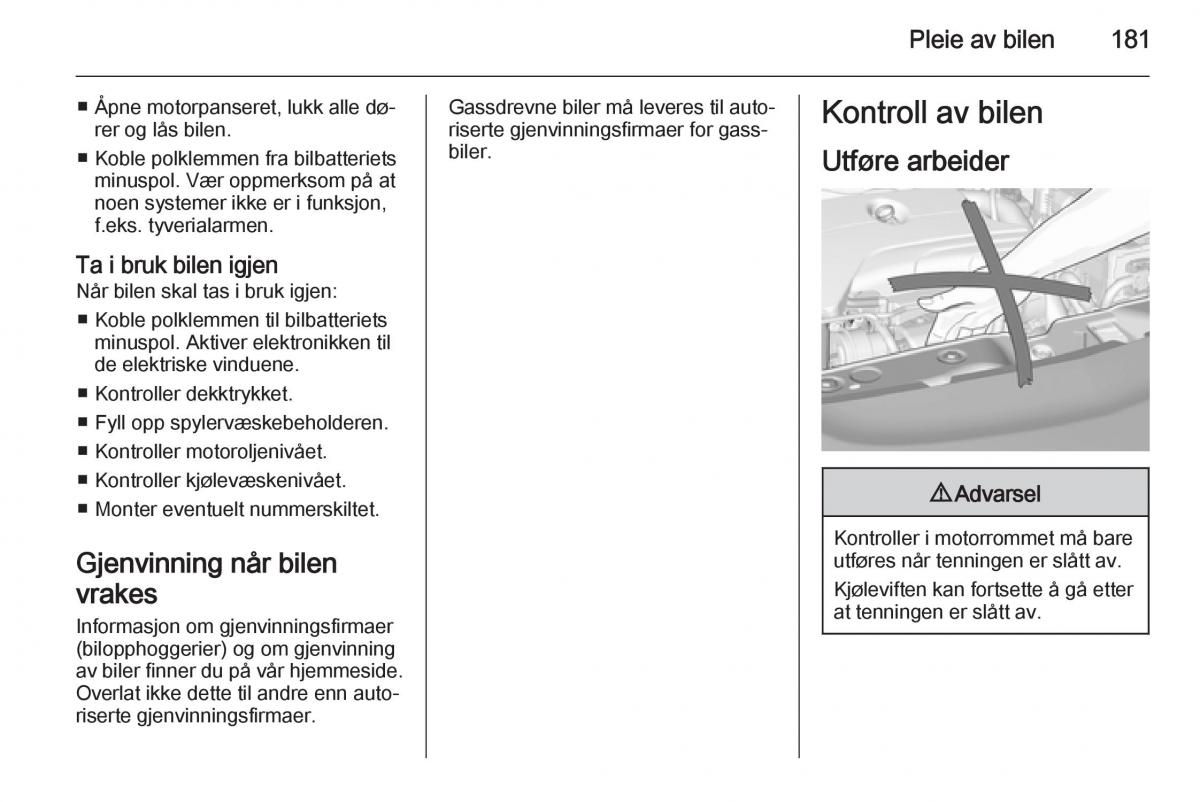 Opel Corsa D bruksanvisningen / page 183