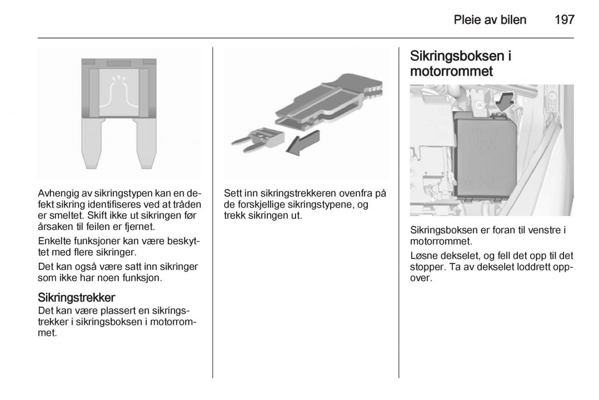 Opel Corsa D bruksanvisningen / page 199