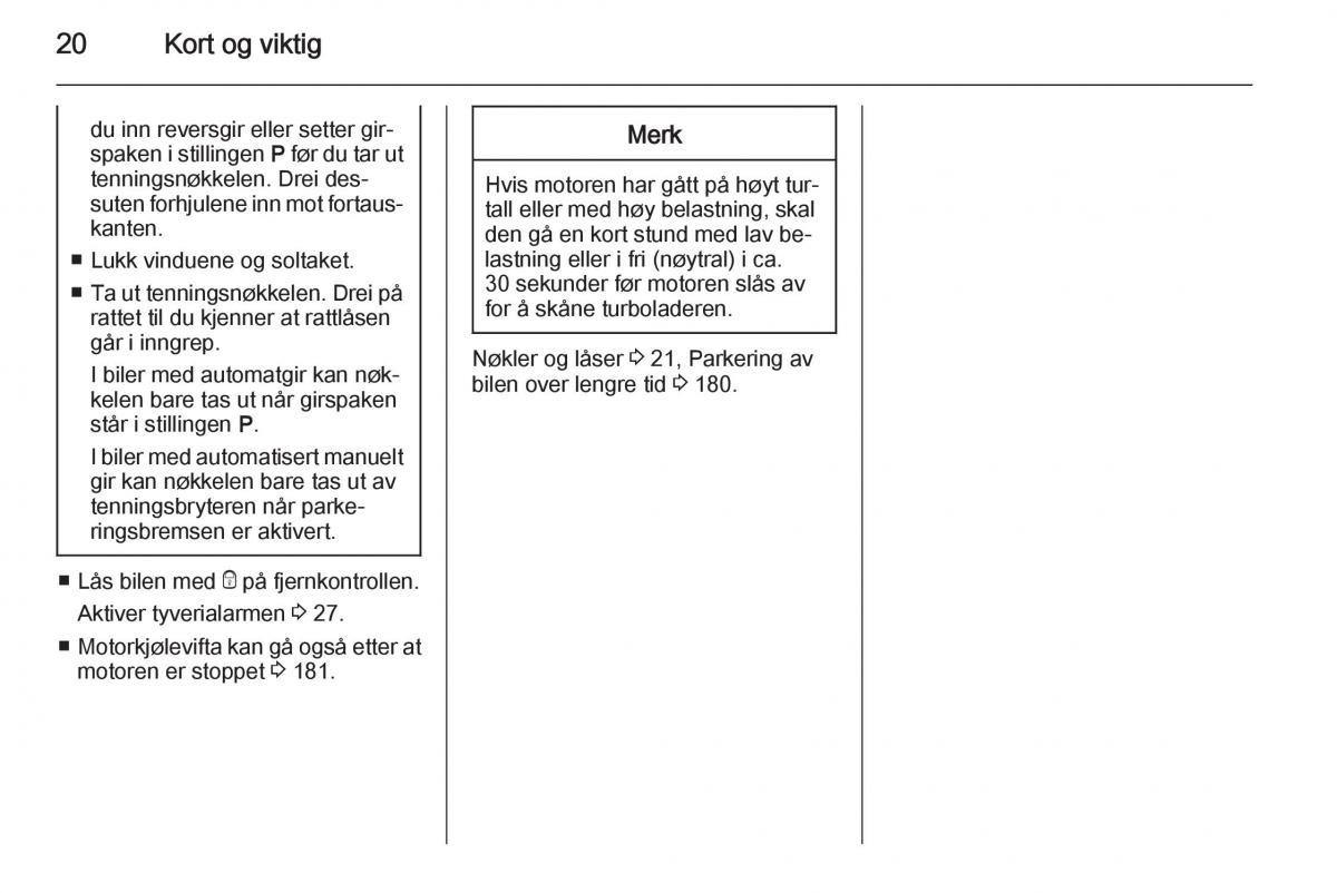 Opel Corsa D bruksanvisningen / page 22