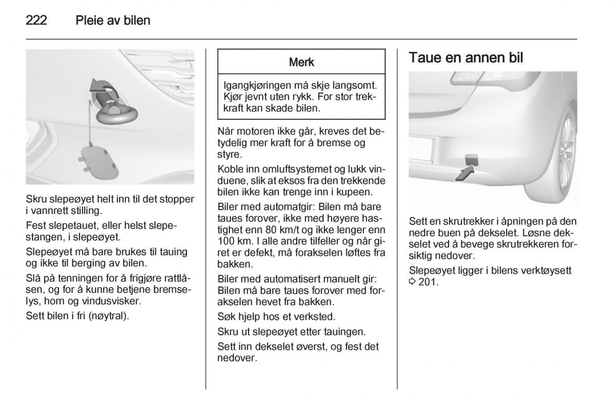 Opel Corsa D bruksanvisningen / page 224