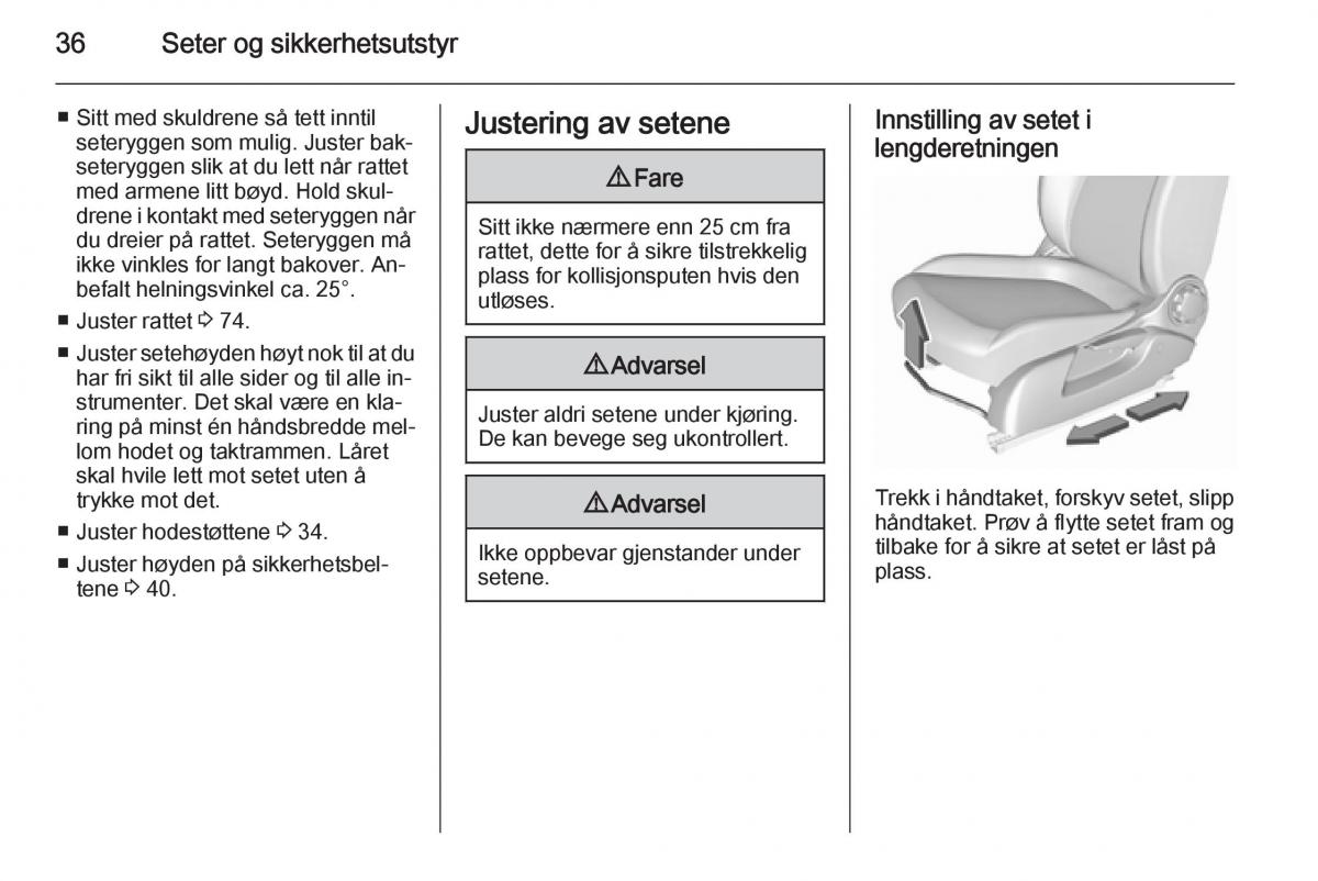 Opel Corsa D bruksanvisningen / page 38