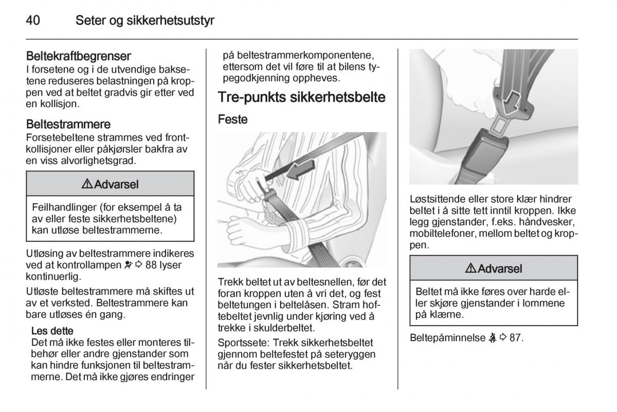 Opel Corsa D bruksanvisningen / page 42