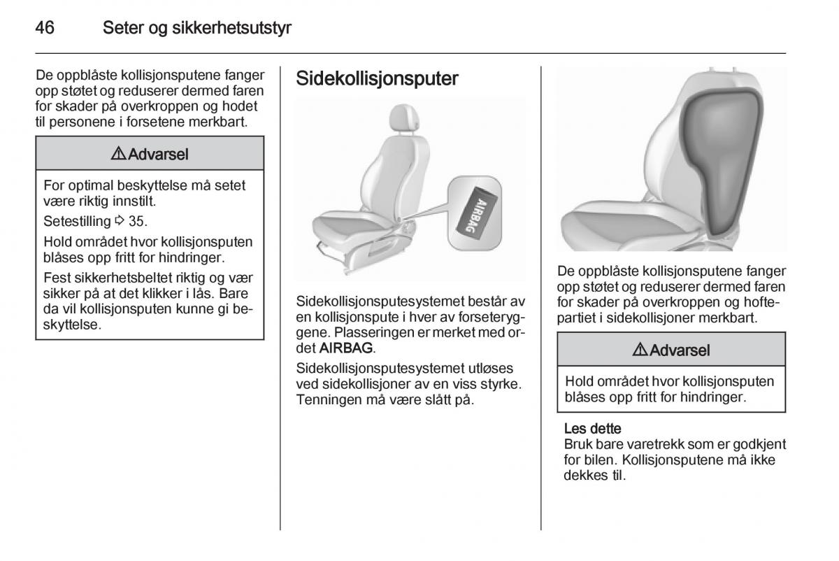 Opel Corsa D bruksanvisningen / page 48