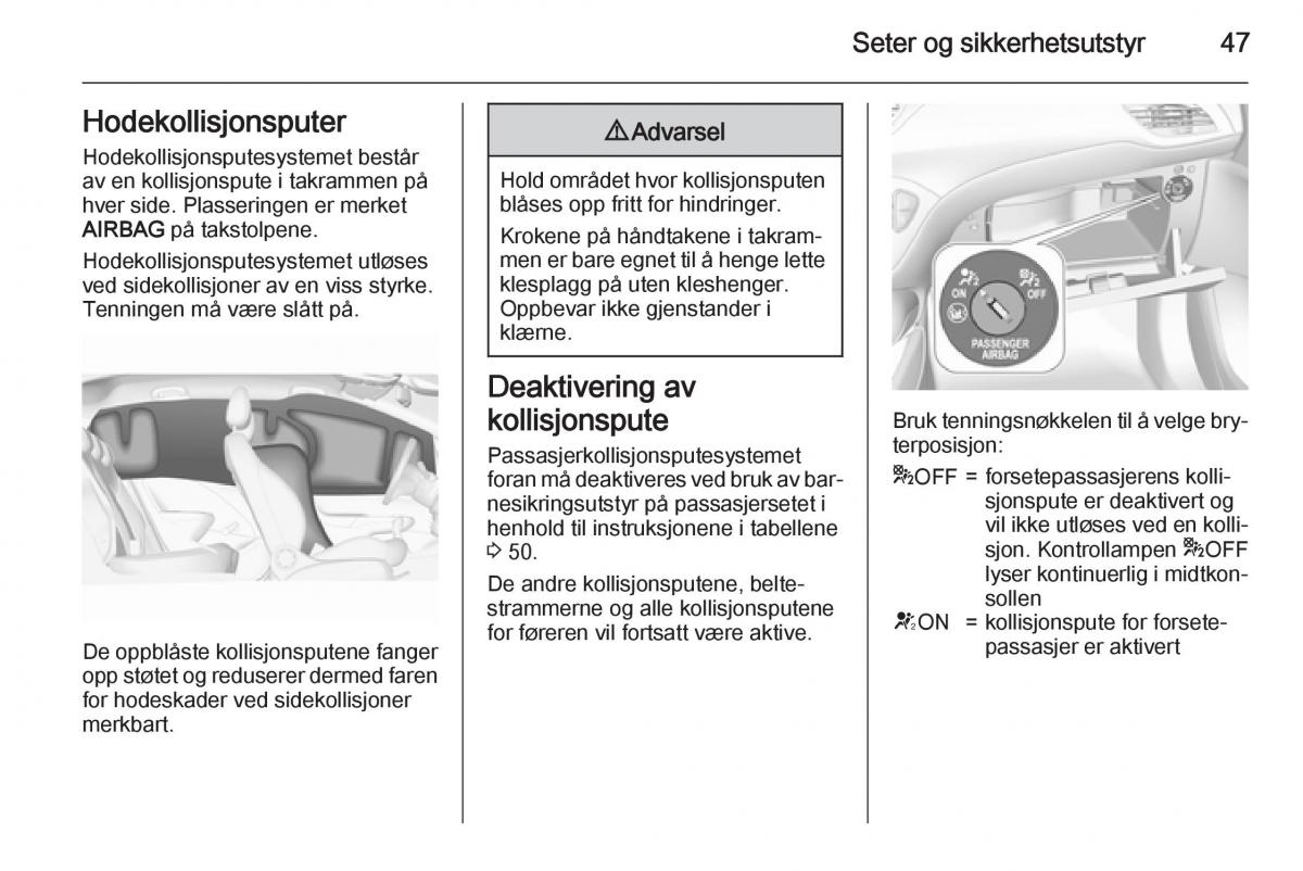 Opel Corsa D bruksanvisningen / page 49