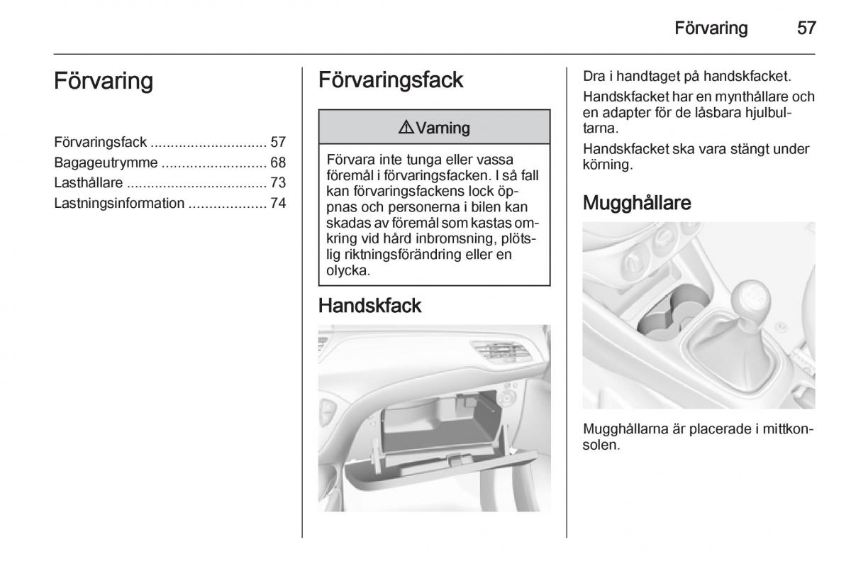 Opel Corsa D instruktionsbok / page 59