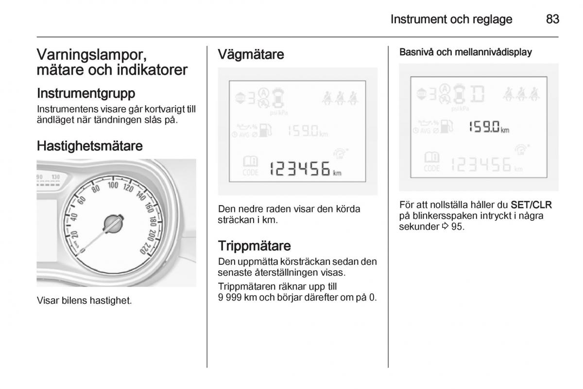 Opel Corsa D instruktionsbok / page 85