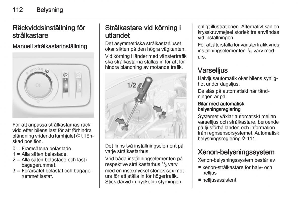 Opel Corsa D instruktionsbok / page 114