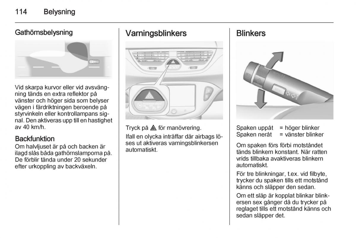 Opel Corsa D instruktionsbok / page 116