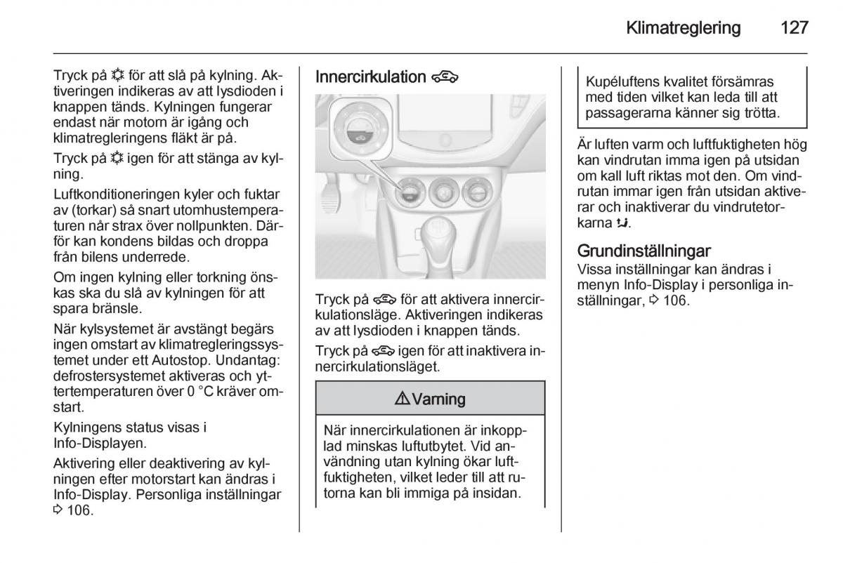 Opel Corsa D instruktionsbok / page 129