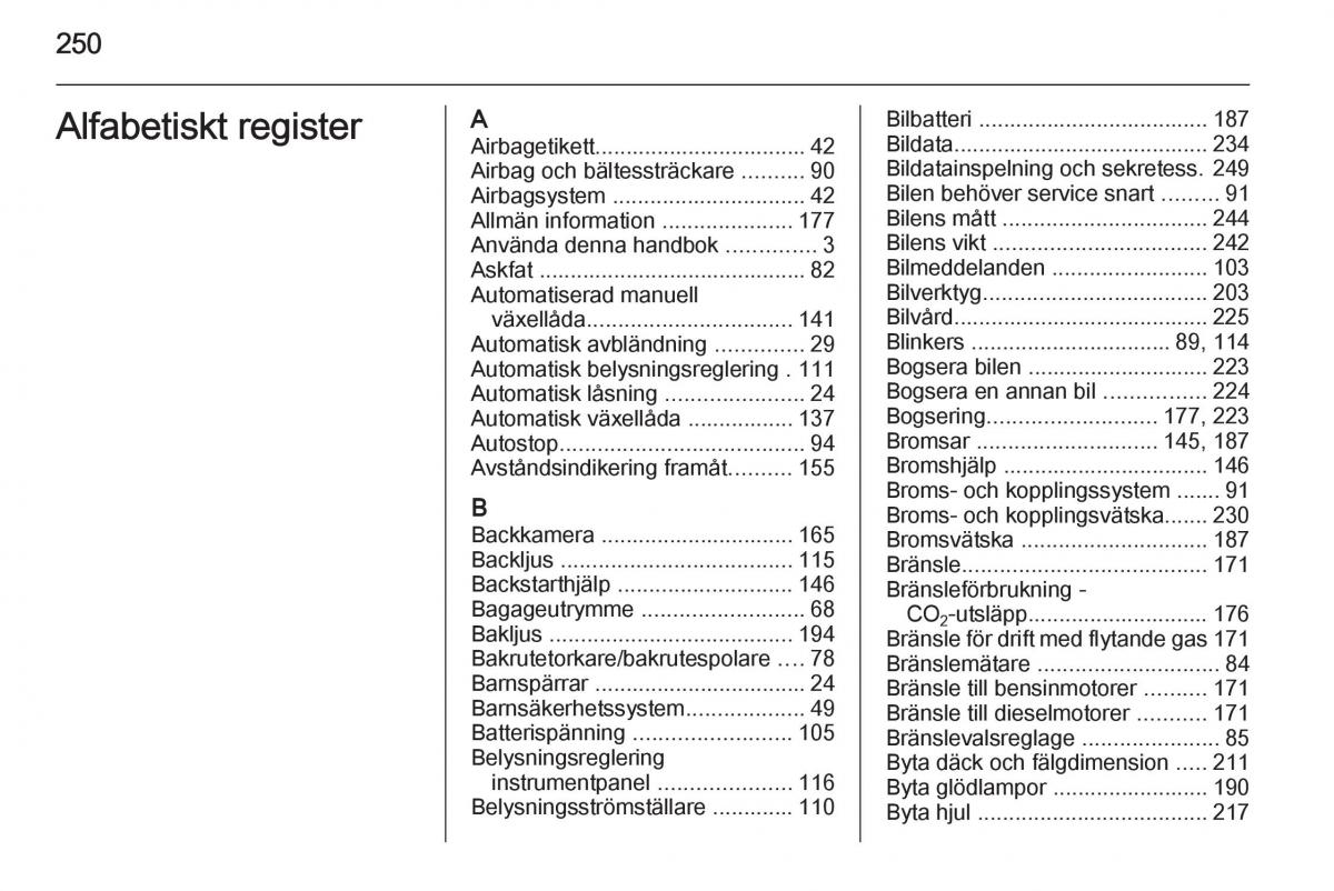 Opel Corsa D instruktionsbok / page 252