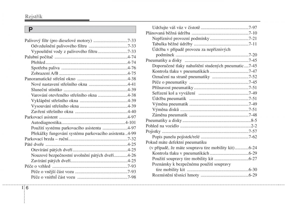 KIA Carens III 3 navod k obsludze / page 664