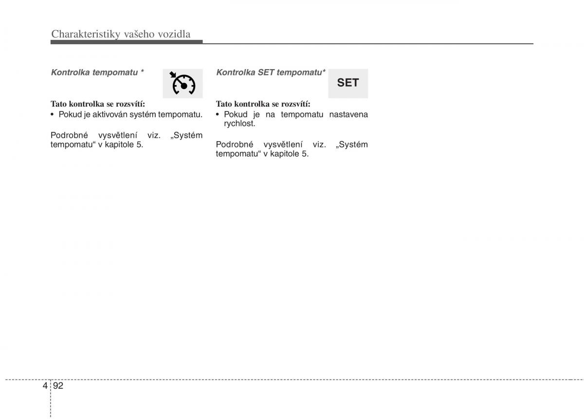 KIA Carens III 3 navod k obsludze / page 180