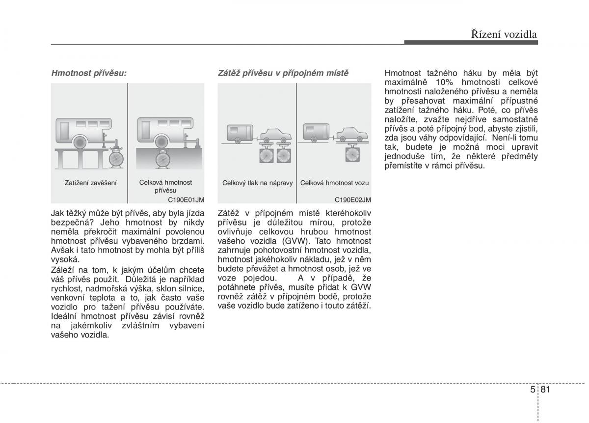 KIA Carens III 3 navod k obsludze / page 507