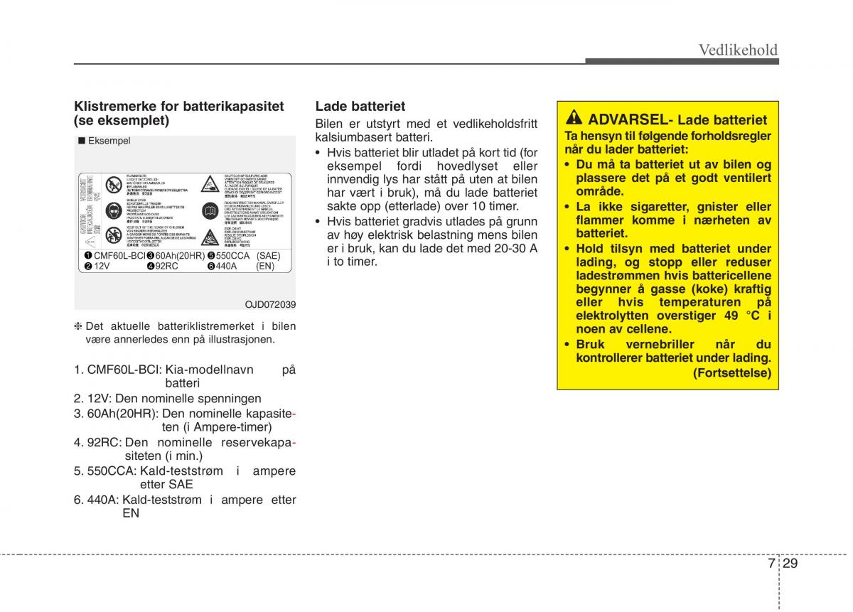 KIA Carens III 3 bruksanvisningen / page 555