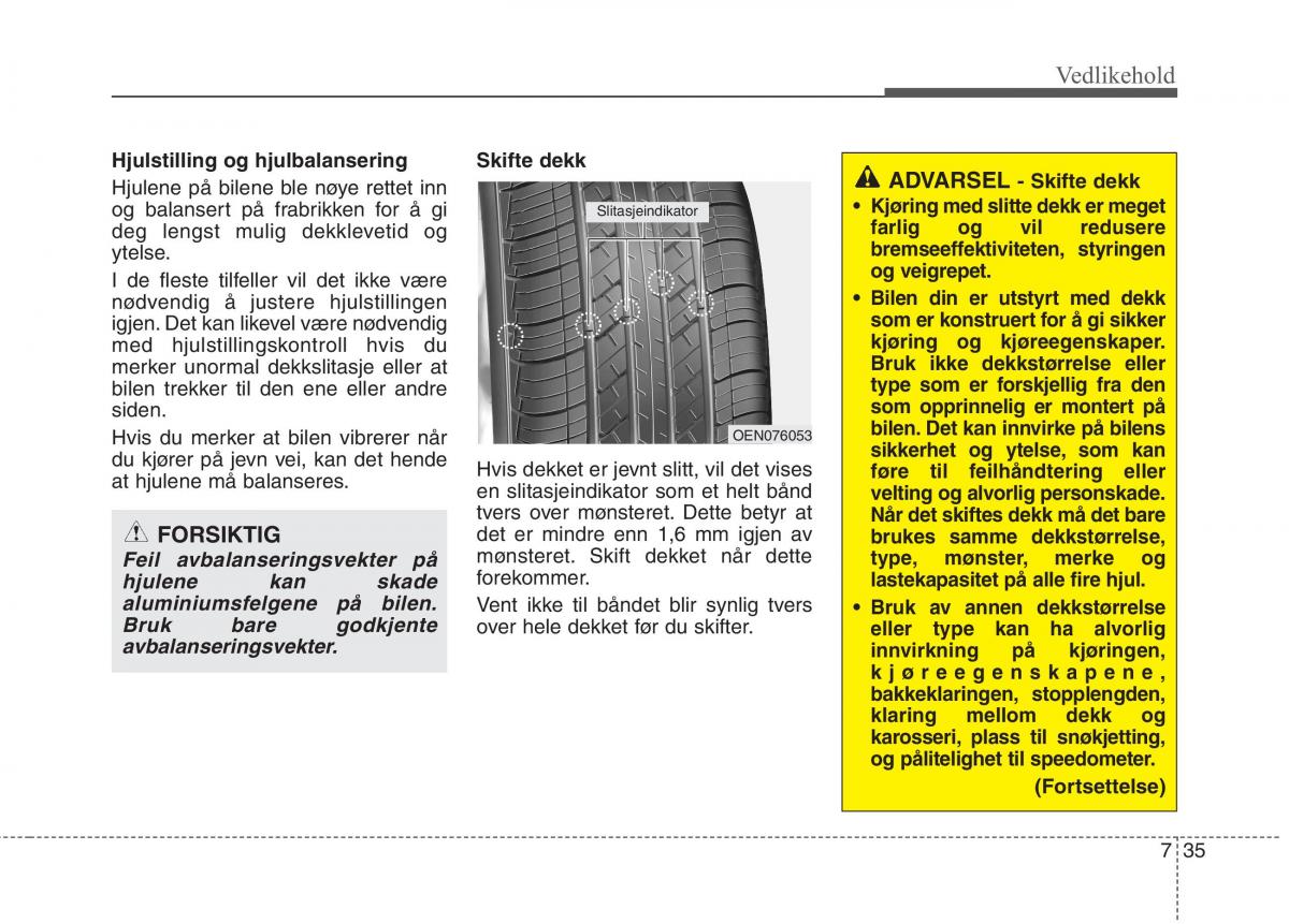 KIA Carens III 3 bruksanvisningen / page 561