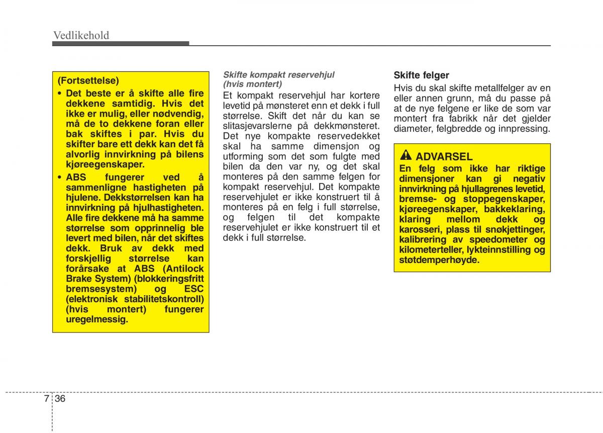 KIA Carens III 3 bruksanvisningen / page 562