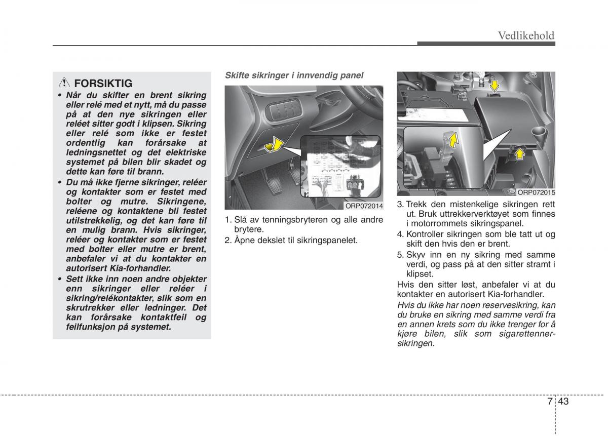 KIA Carens III 3 bruksanvisningen / page 569