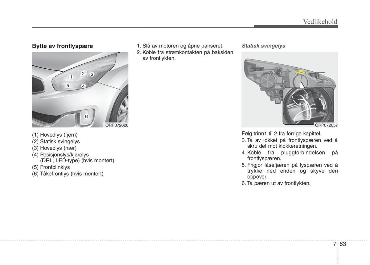 KIA Carens III 3 bruksanvisningen / page 589