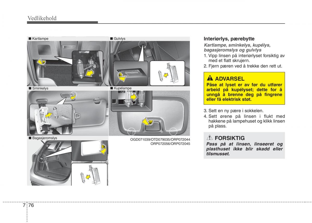 KIA Carens III 3 bruksanvisningen / page 602