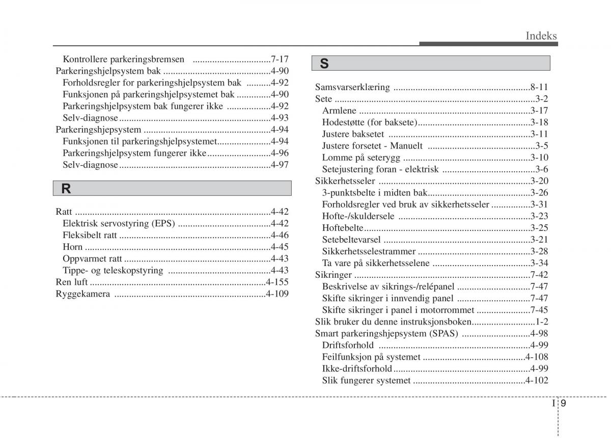 KIA Carens III 3 bruksanvisningen / page 632