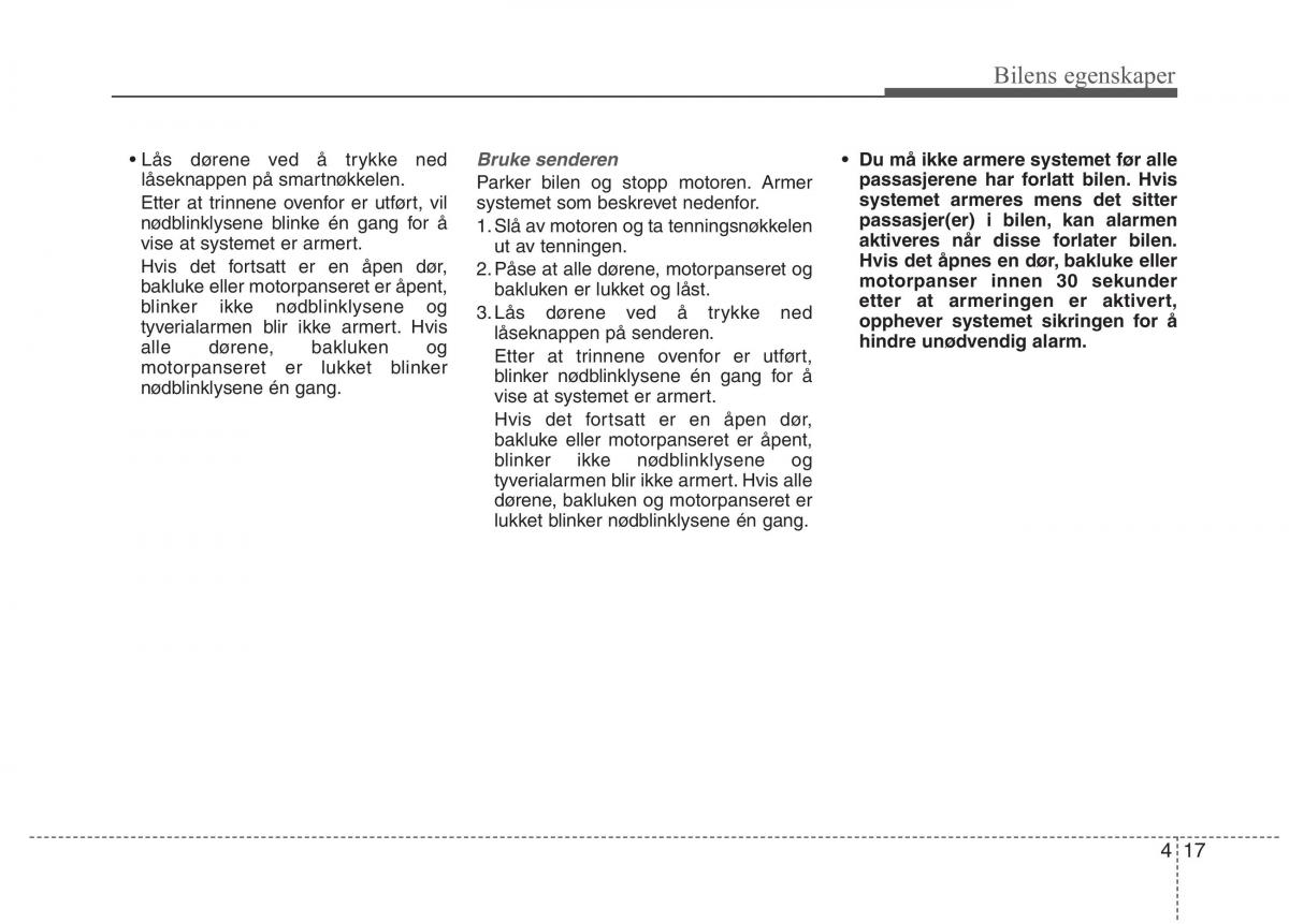 KIA Carens III 3 bruksanvisningen / page 104