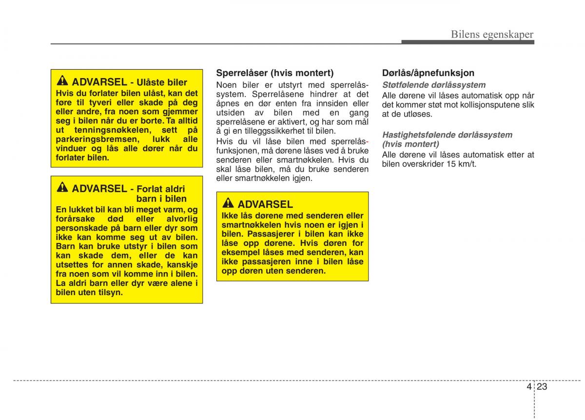 KIA Carens III 3 bruksanvisningen / page 110