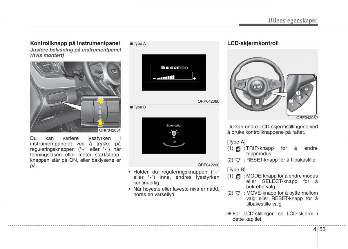 KIA Carens III 3 bruksanvisningen / page 140