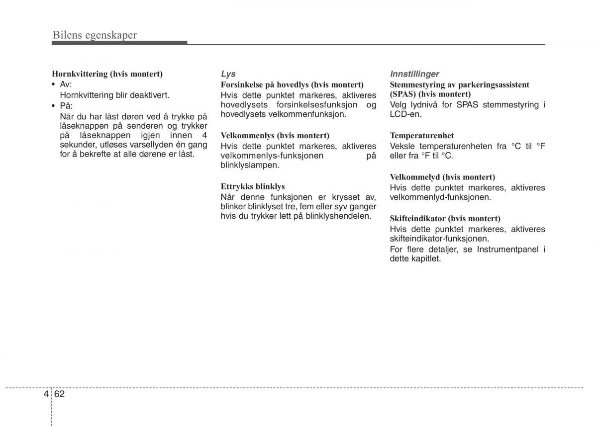 KIA Carens III 3 bruksanvisningen / page 149