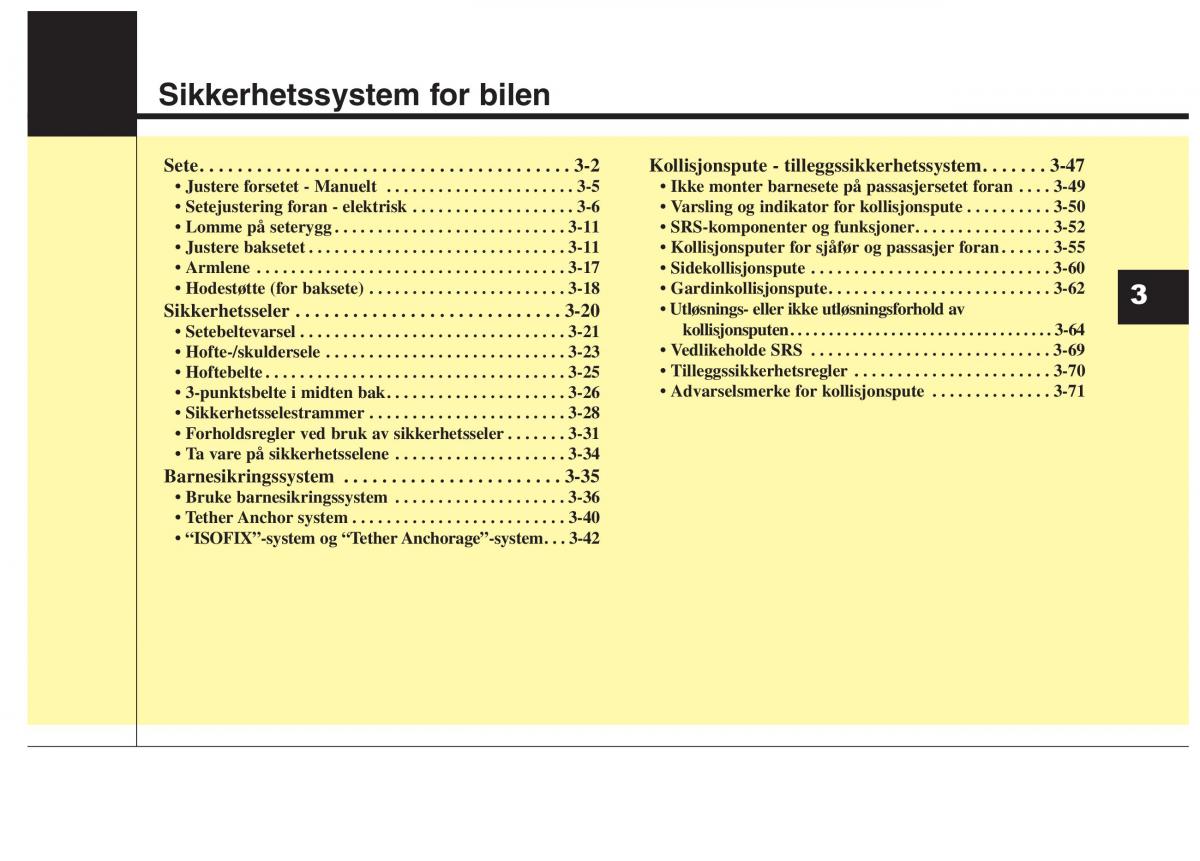 KIA Carens III 3 bruksanvisningen / page 17