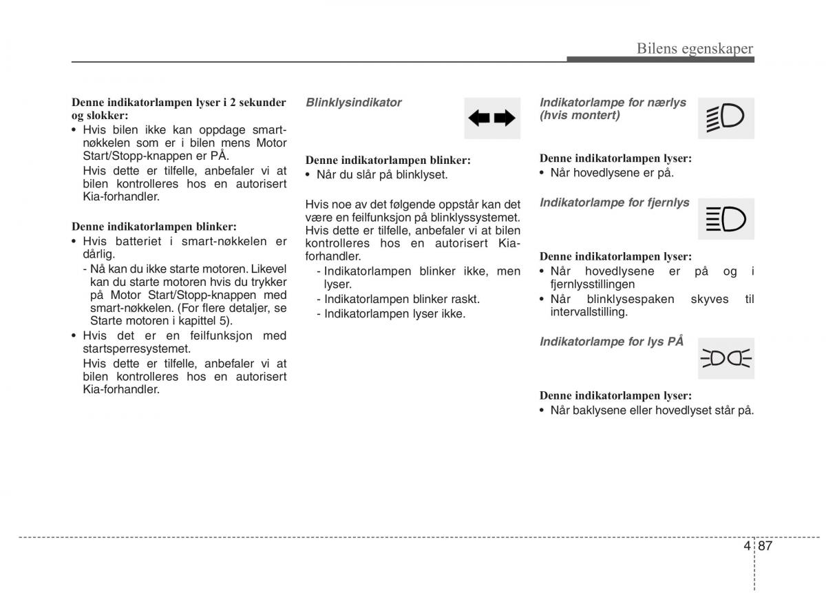 KIA Carens III 3 bruksanvisningen / page 174