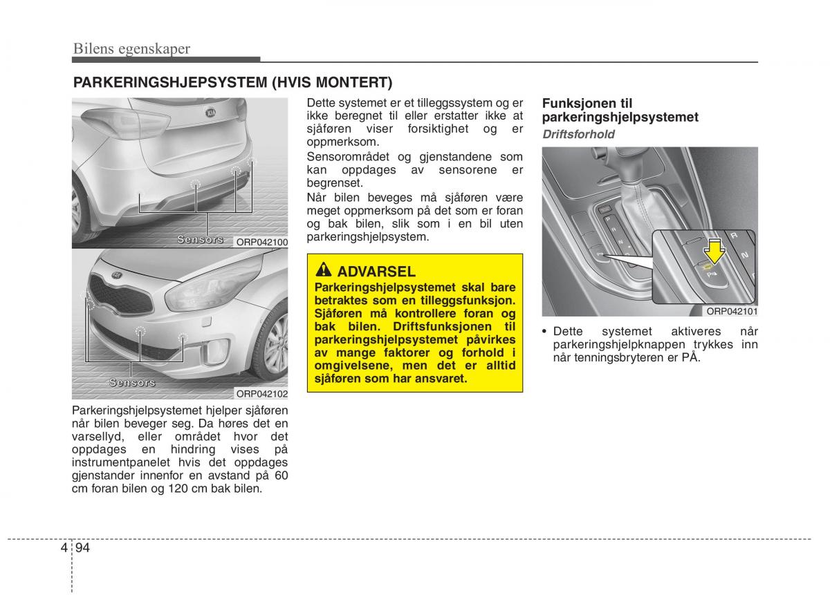 KIA Carens III 3 bruksanvisningen / page 181