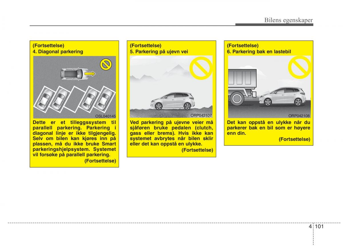 KIA Carens III 3 bruksanvisningen / page 188