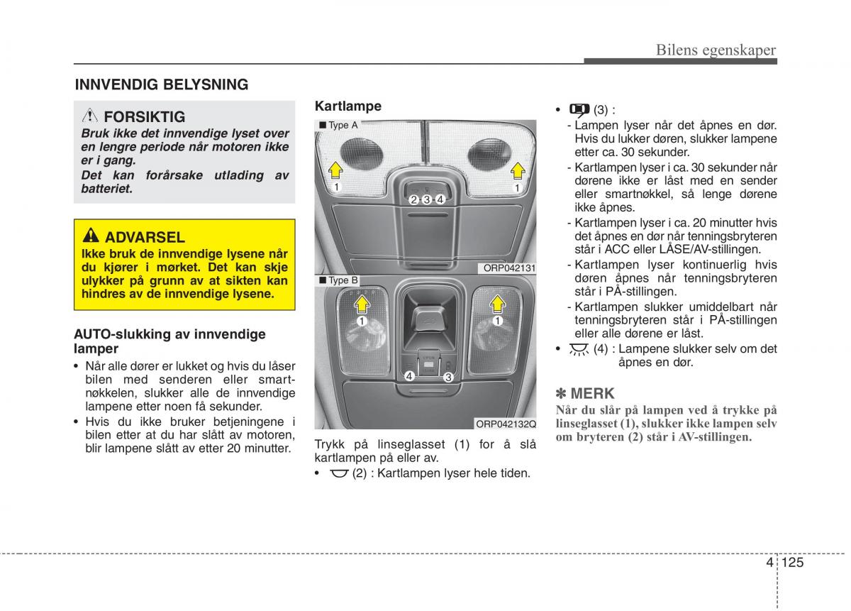 KIA Carens III 3 bruksanvisningen / page 212