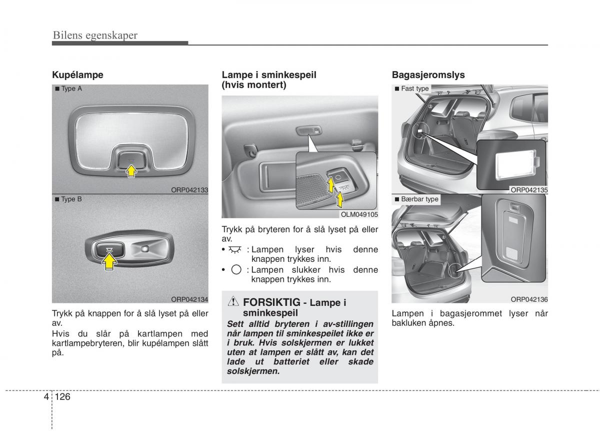 KIA Carens III 3 bruksanvisningen / page 213