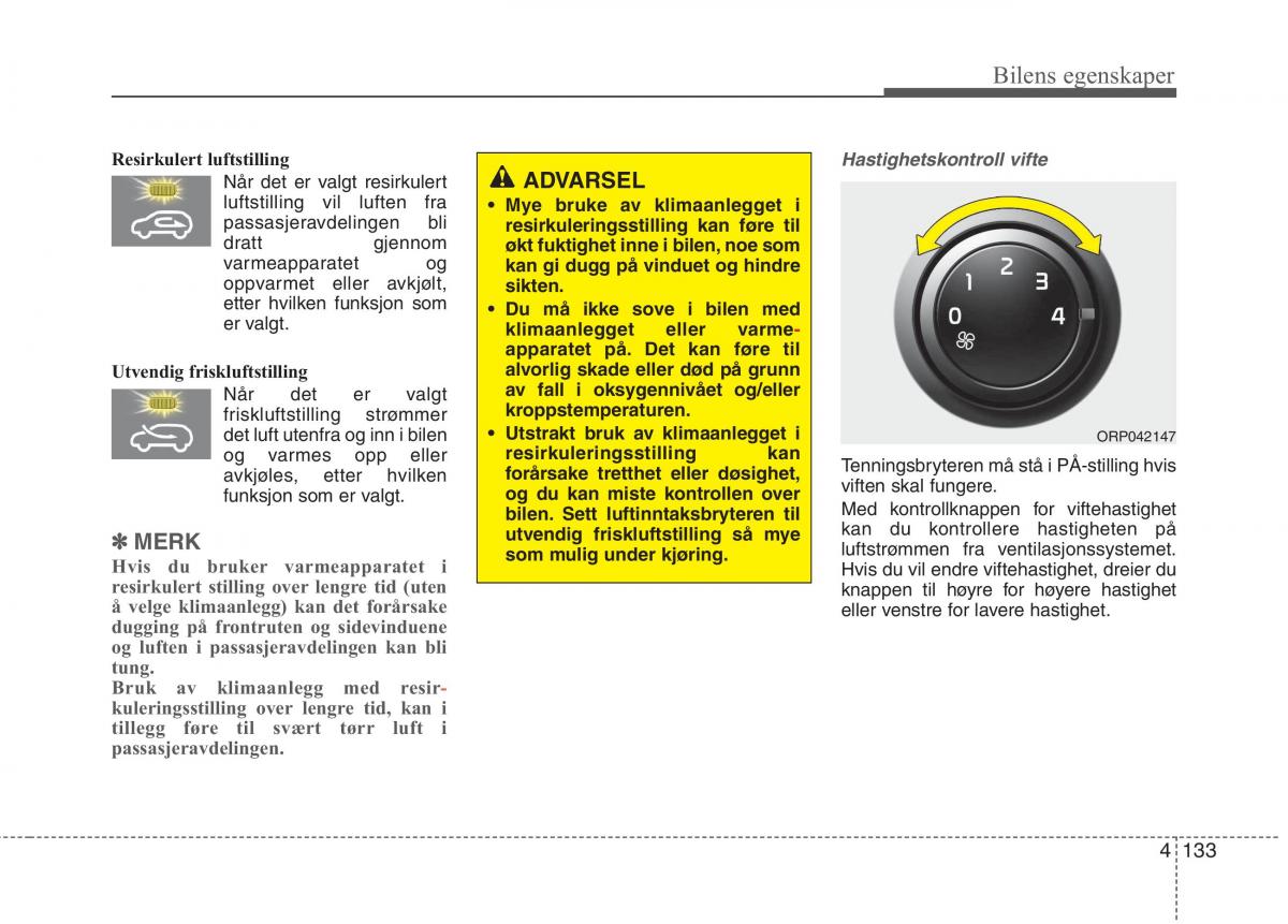 KIA Carens III 3 bruksanvisningen / page 220