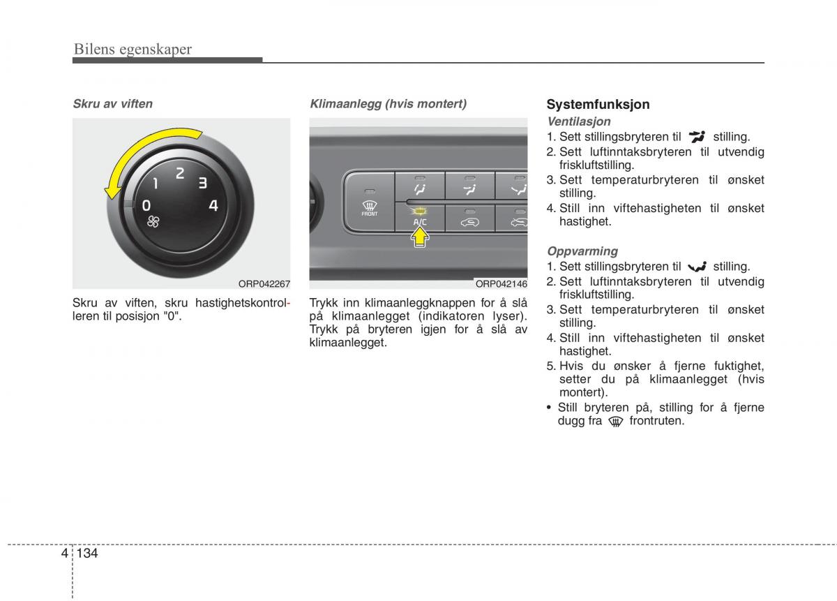 KIA Carens III 3 bruksanvisningen / page 221